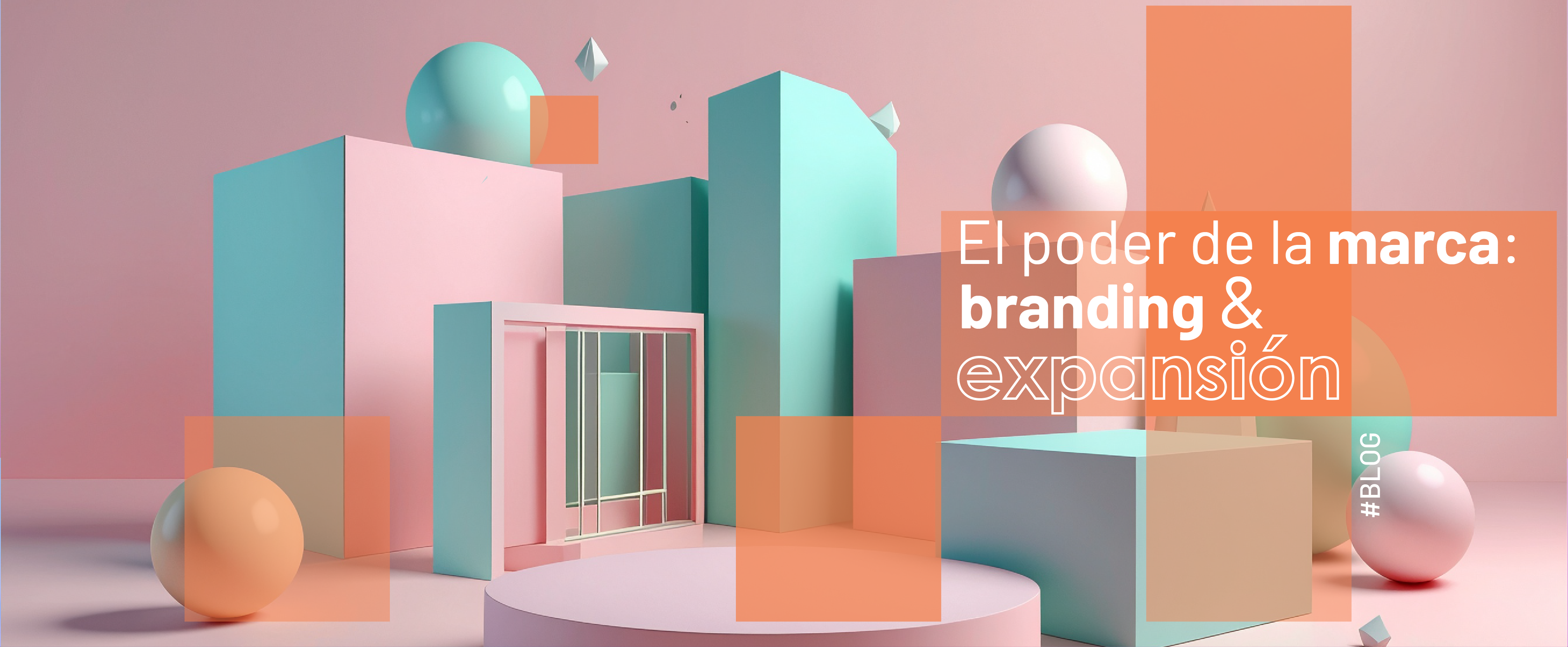 El branding como acelerador de crecimiento