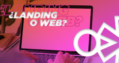 Landing Page vs Sitio Web, ¿qué es lo mejor para tu empresa?